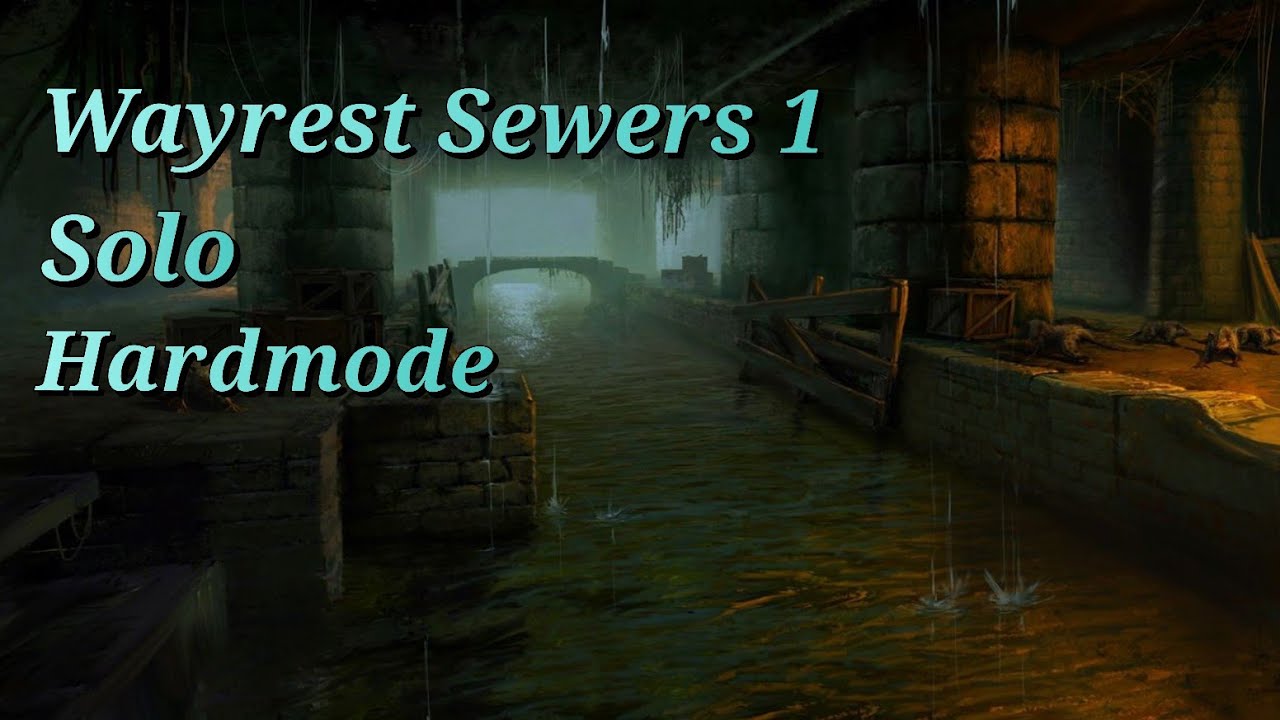 ESO: Veteran Wayrest Sewers 1 Solo Hardmode (Lazysorc)