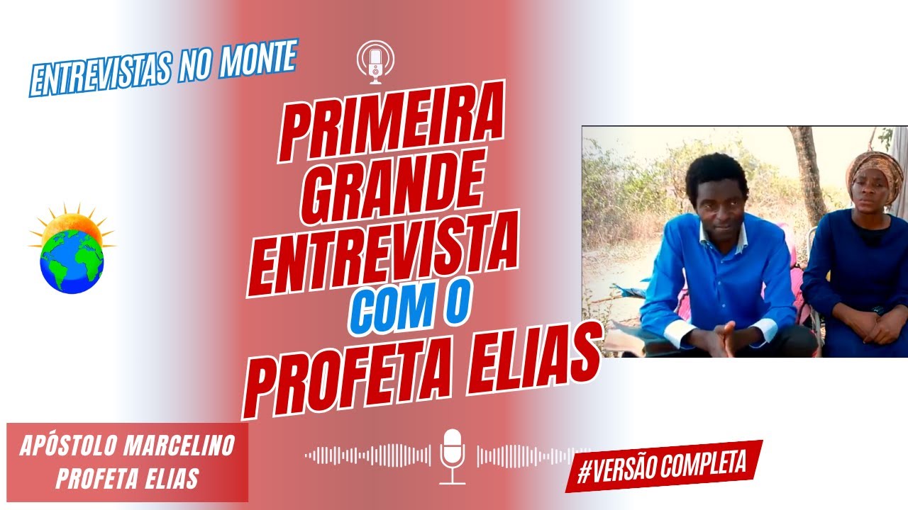 Primeira grande entrevista no monte com o Apóstolo Marcelino - 2018 (versão completa)