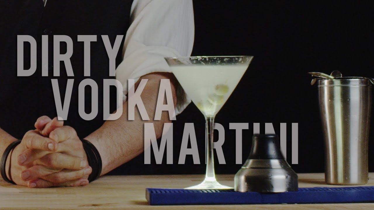 How to Make The Dirty Vodka Martini - Best Drink Recipes