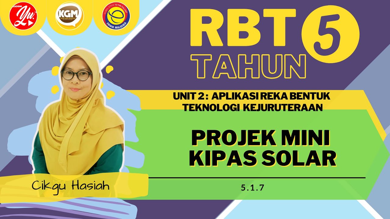RBT TAHUN 5: PROJEK MINI KIPAS SOLAR
