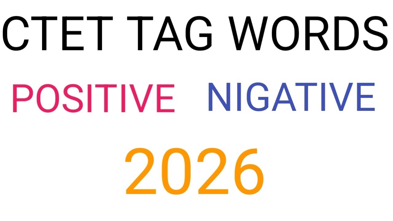 CTET Tag WORD negative positive #CTET #tag #POSITIVE_NIGATIVE