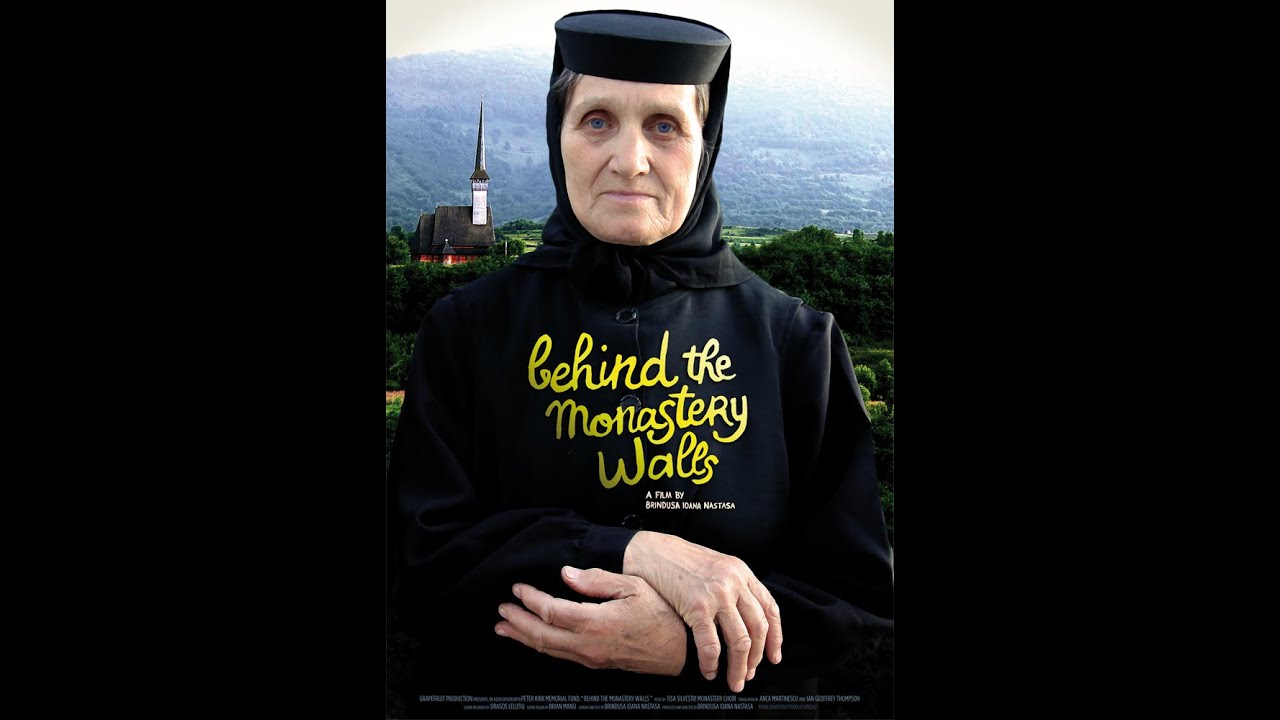 Behind the Monastery Walls (documentary 2011) / În spatele zidurilor Mânăstirii (documentar 2011)
