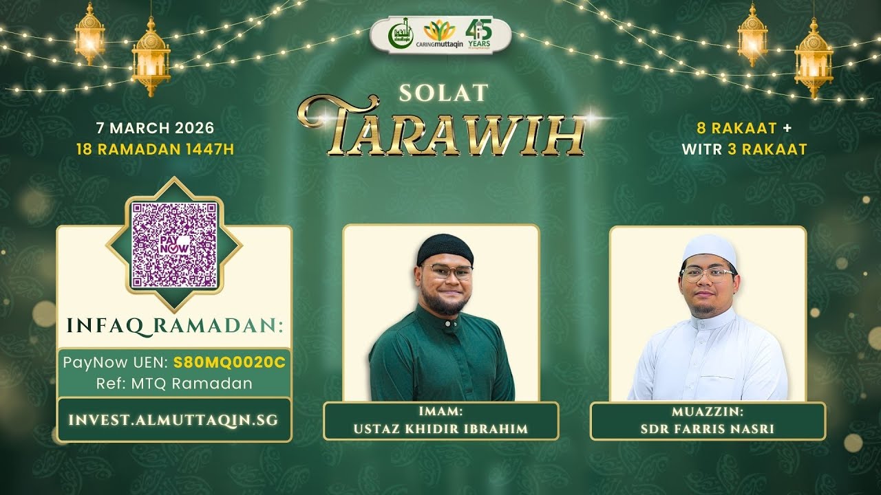Solat Isyak & Terawih | 7 March 2026 | 18 Ramadan 1447H