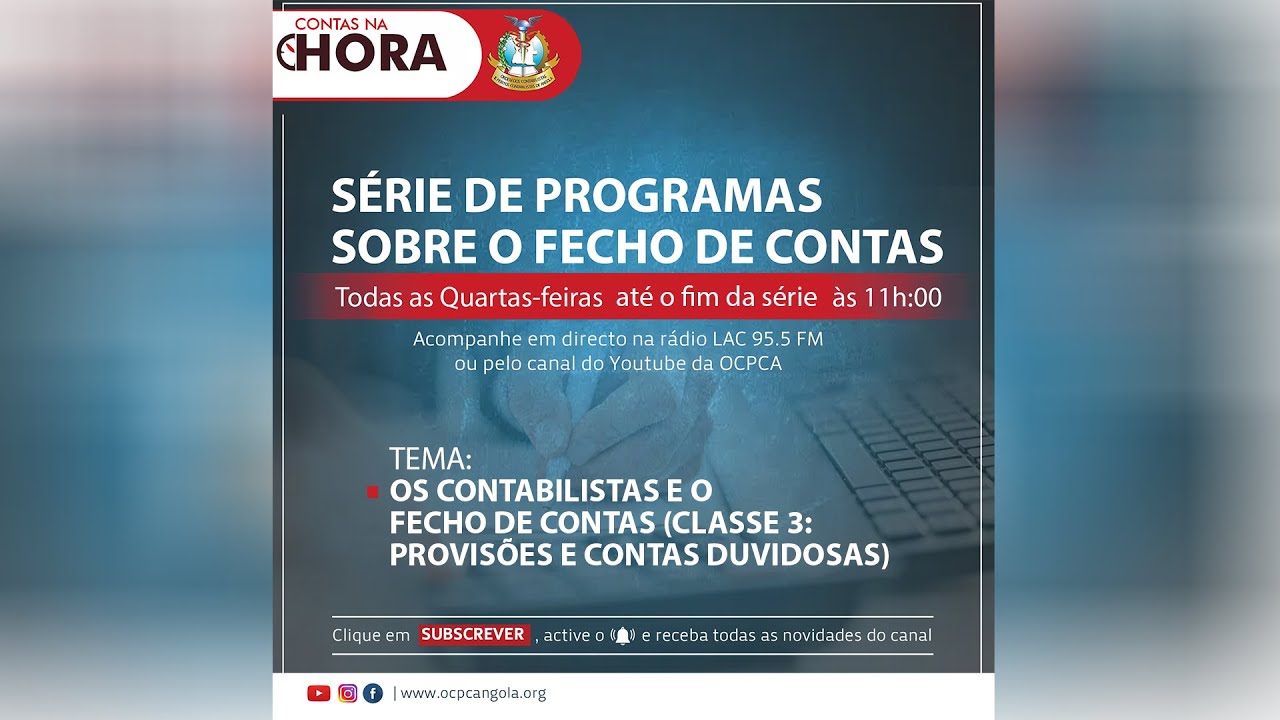 Contas na Hora (Reposição)-Os contabilistas e Fecho de Contas-Classe 3: provisões e contas duvidosas