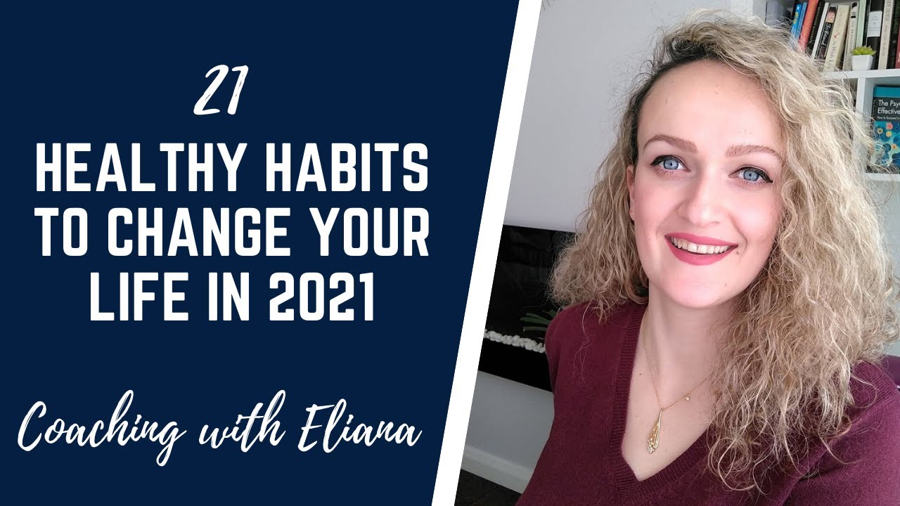 21 healthy habits to change your life in 2021