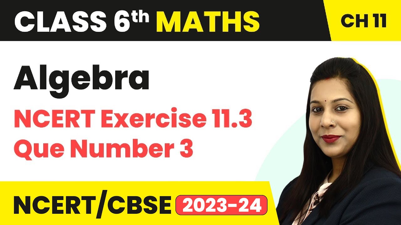 Algebra - NCERT Exercise 11.3 : Question 3 | Class 6 Maths Chapter 11