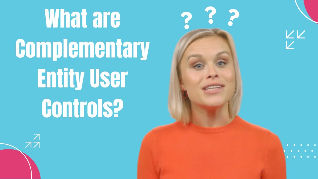 What are Complementary Entity User Controls?