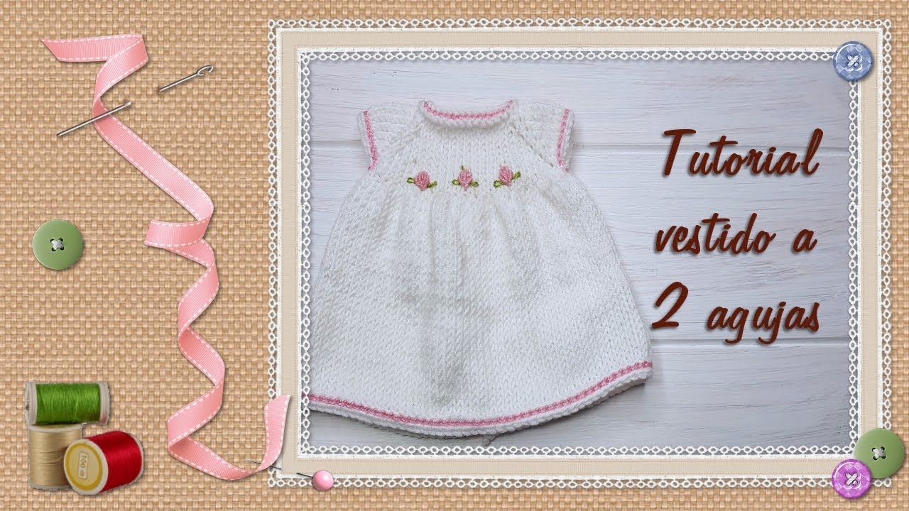 Tutorial: Vestido a 2 agujas para muñecas / Knitted dress for dolls