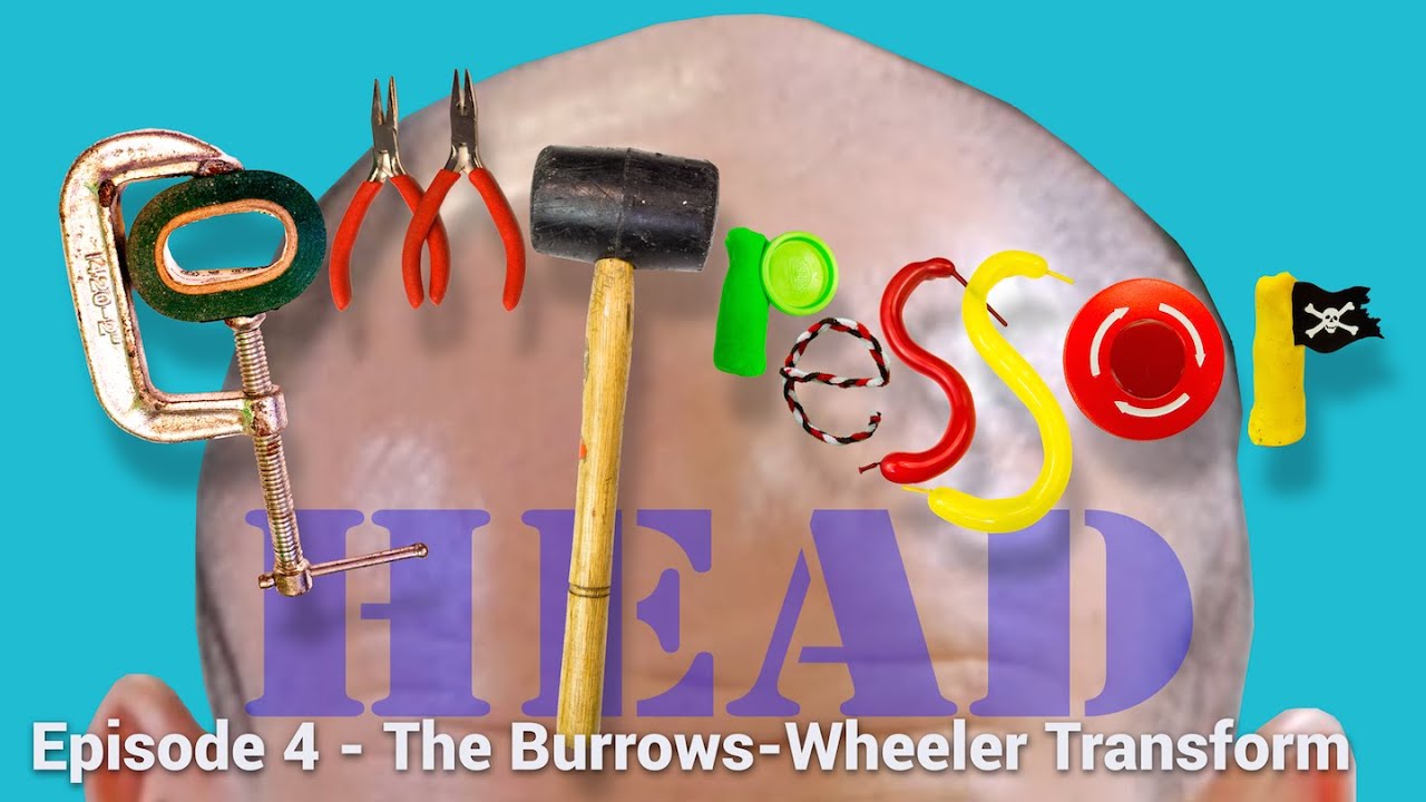 Burrows-Wheeler Transform (Ep 4, Compressor Head) Google