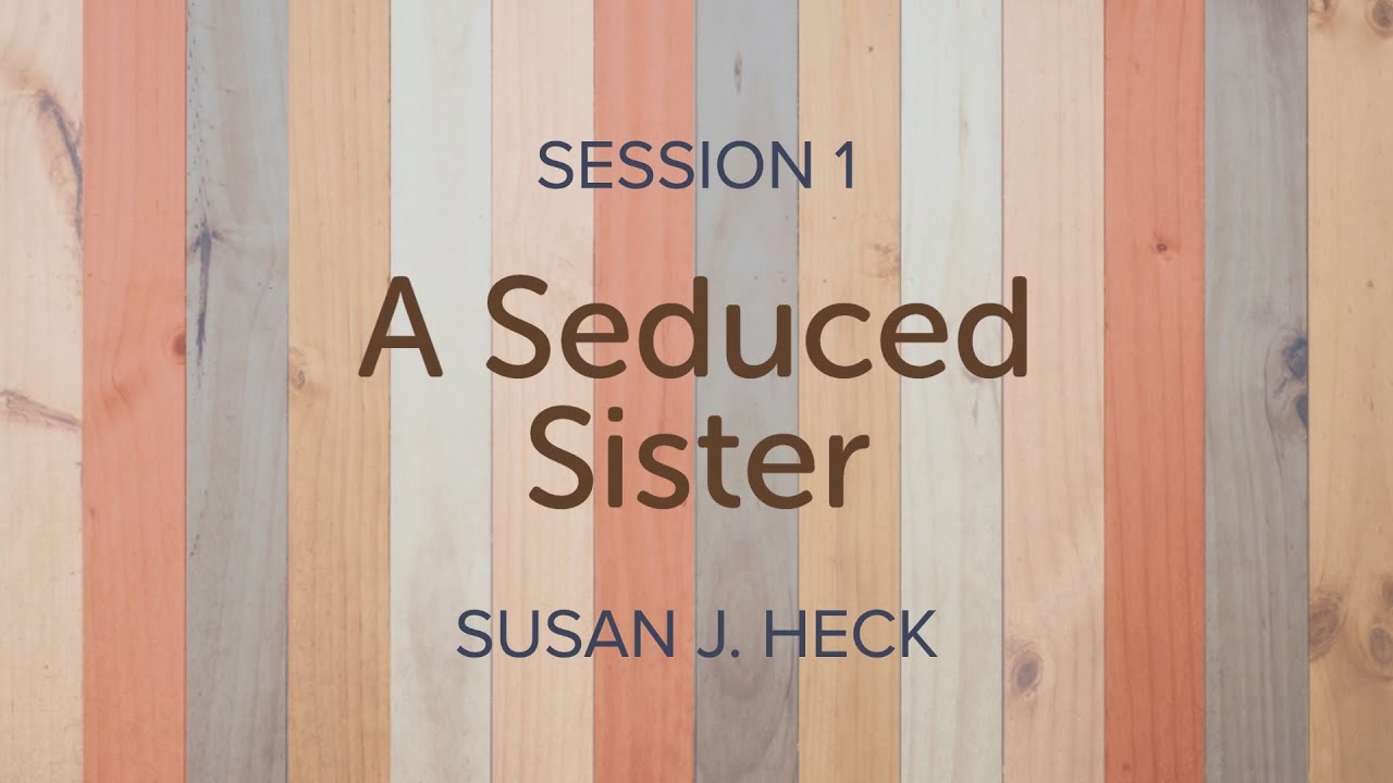 Susan Heck | A Seduced Sister