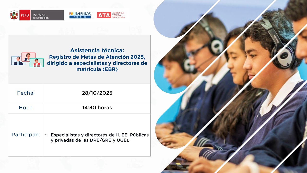 Registro de Metas de Atención 2025, dirigido a especialistas y directores de matrícula (EBR)