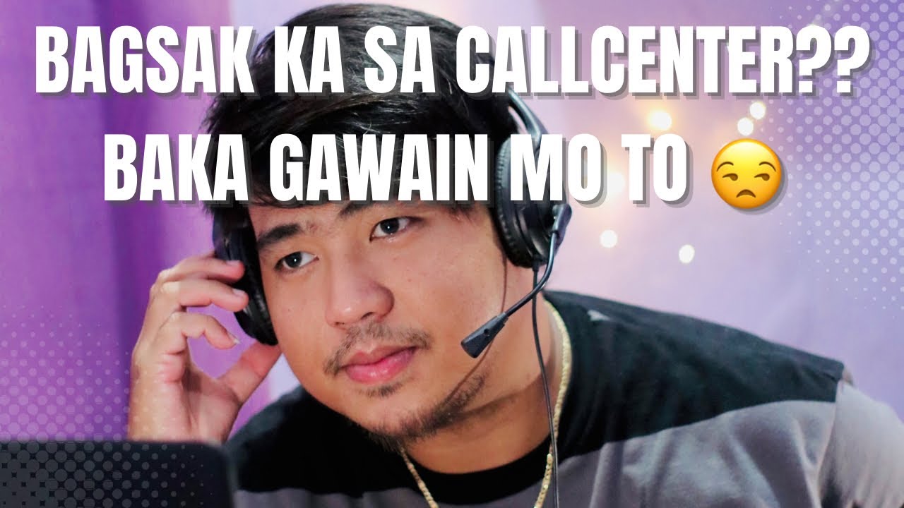 Hindi ka makakapasa sa Call Center kung ganto ka