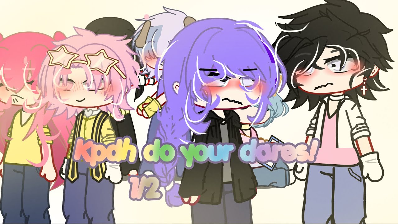 KPDH DO YOUR DARESS 1/2 //#KPDH//TYSM FOR 400 SUBS