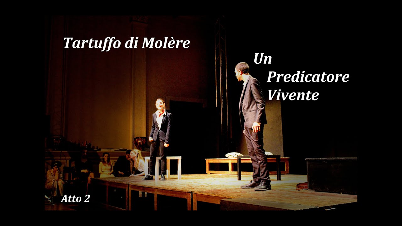 Tartuffo di Molère - Un Predicatore Vivente | Atto 2
