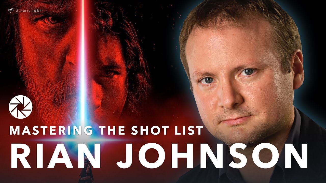 Mastering the Shot List: Rian Johnson