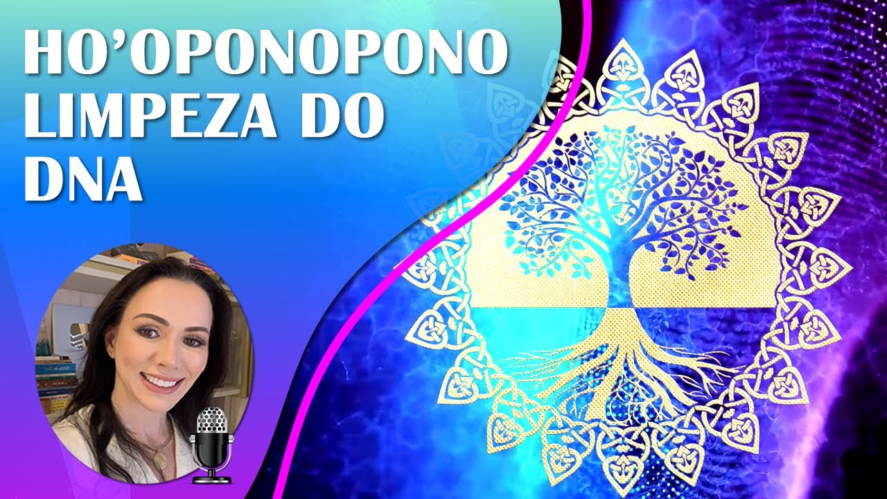 Ho'oponopono e Oração de Limpeza Profunda do DNA e Sistema Familiar | Pratique por 21 dias | 432Hz.