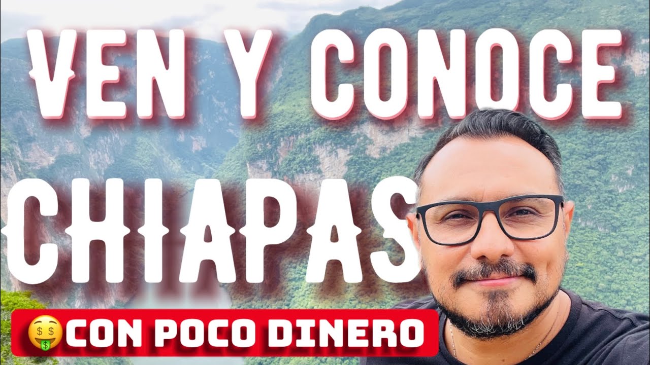 Lugares muy BARATOS en CHIAPAS que debes de conocer 🤑