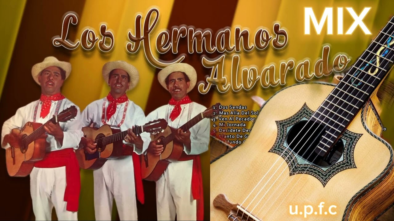 HNOS ALVARADO:(ENGANCHADO MIX) El tren del evangelio,Trigo soy ,más allá del sol.Por una senda y más