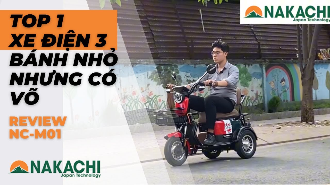 Review Xe điện 3 bánh NC- M01| Top 1 xe điện 3 bánh cho người già nhỏ gọn