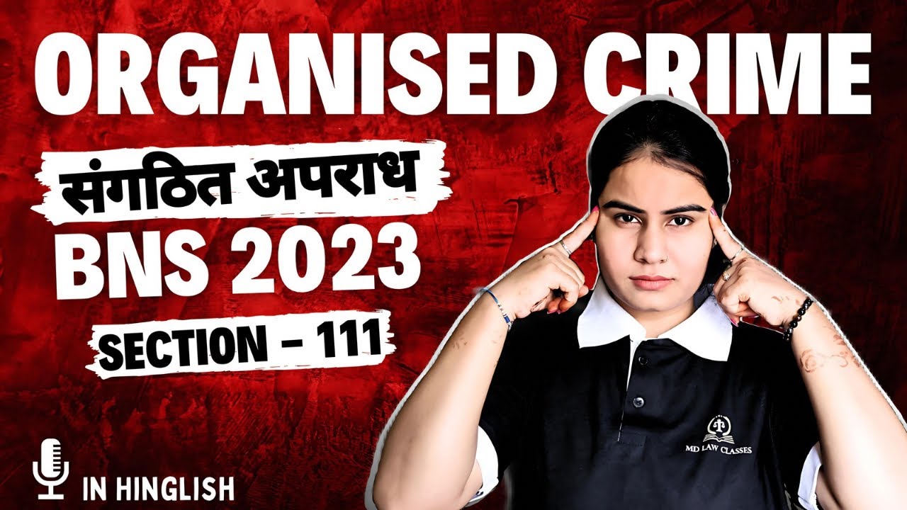 What is Organised Crime in BNS 2023 || संगठित अपराध || Section 111