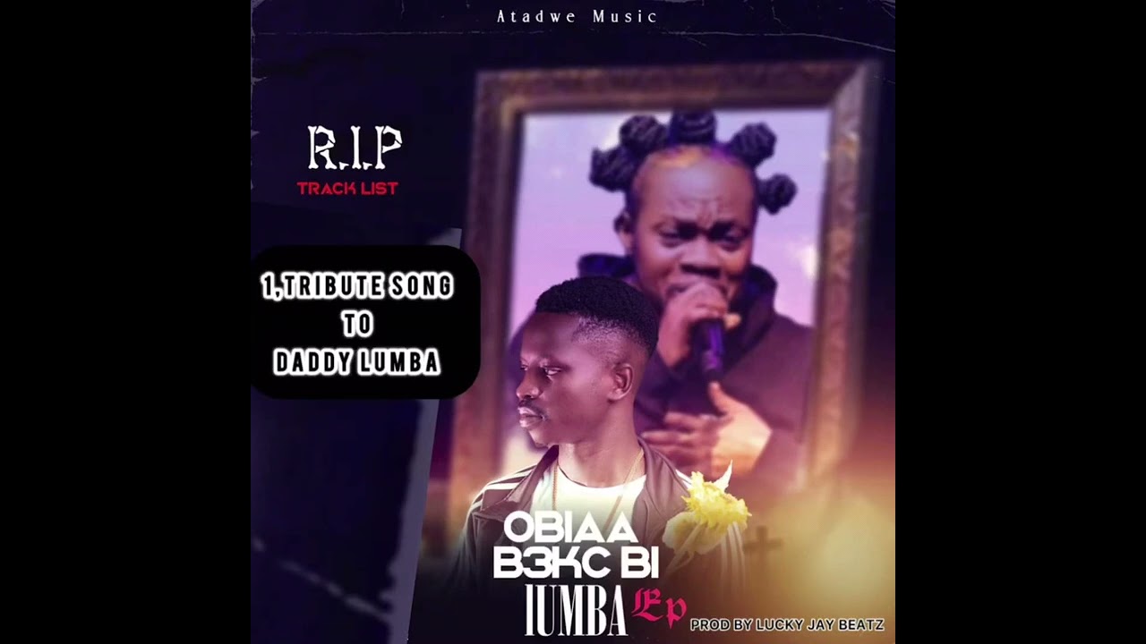 1. TRIBUTE SONG TO DADDY LUMBA (official audio) #atadwe 