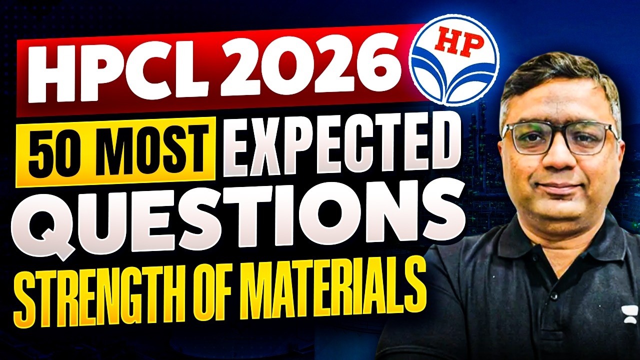 HPCL 2026 | 50 Most Expected Questions Strength of Materials By Dheeraj Sardana sir