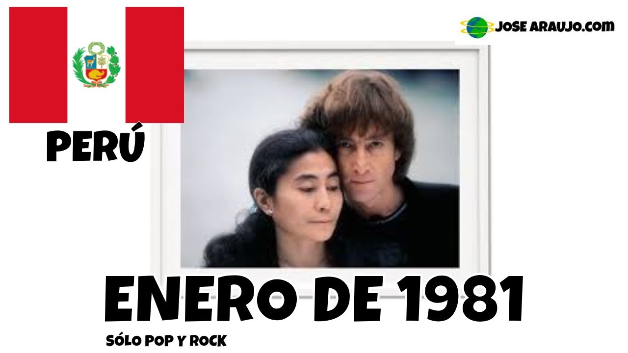 Los ÉXITOS de PERÚ en Enero de 1981