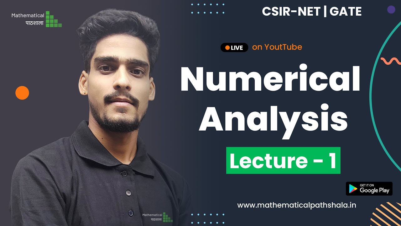 NUMERICAL ANALYSIS LECTURE - 1 || CSIR-NET | GATE | BISECTION METHOD