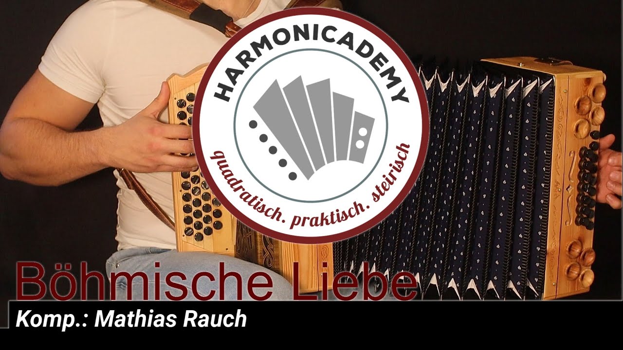 Böhmische Liebe (Mathias Rauch) - Harmonicademy