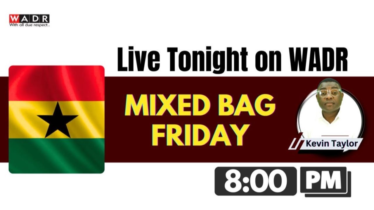 MIXED BAG FRIDAY