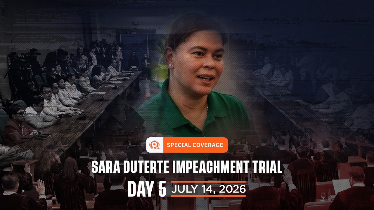 SPECIAL COVERAGE: Day 5 of Sara Duterte impeachment trial &ndash; July 14, 2026