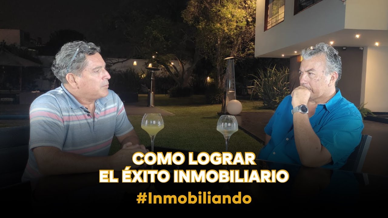 Inmobiliando #12 - Como lograr el éxito inmobiliario