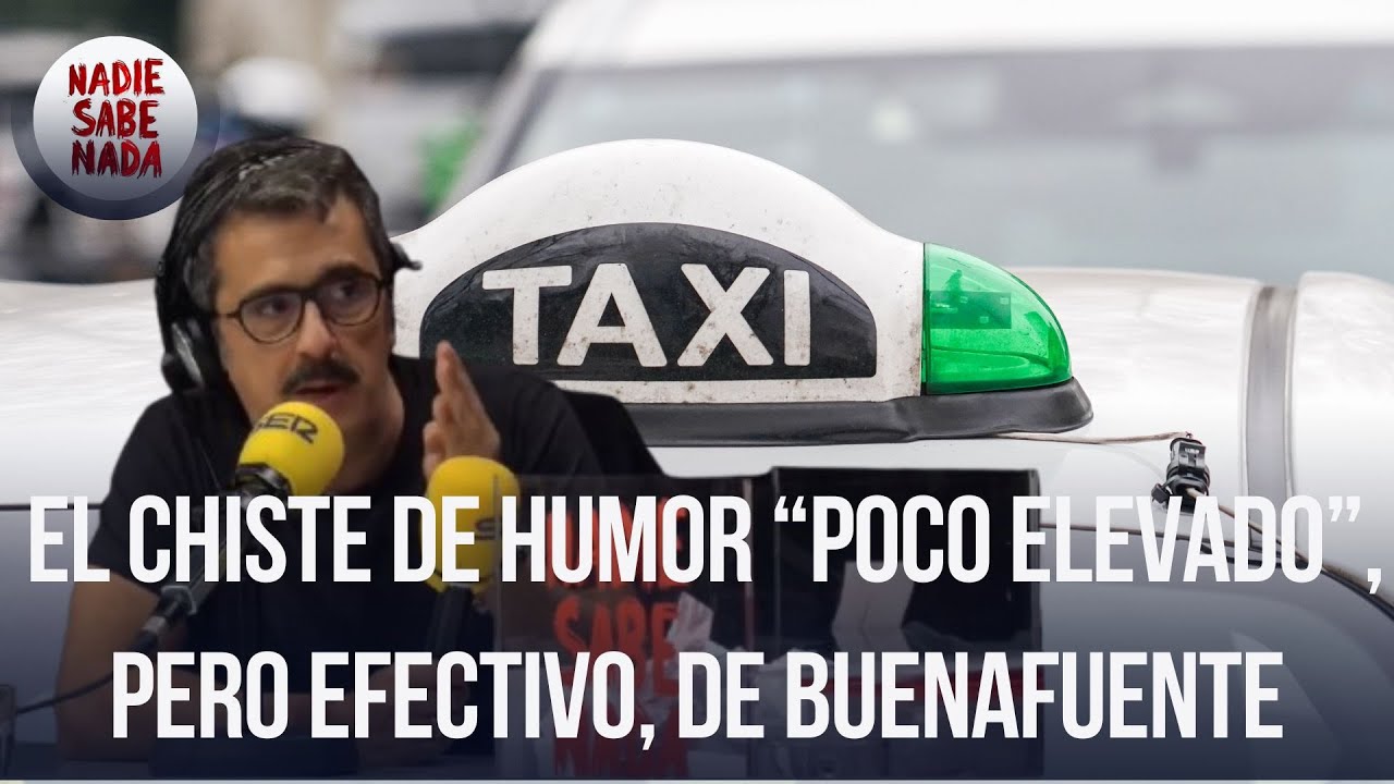 Nadie Sabe Nada | El chiste de humor “poco elevado”, pero efectivo, de Buenafuente