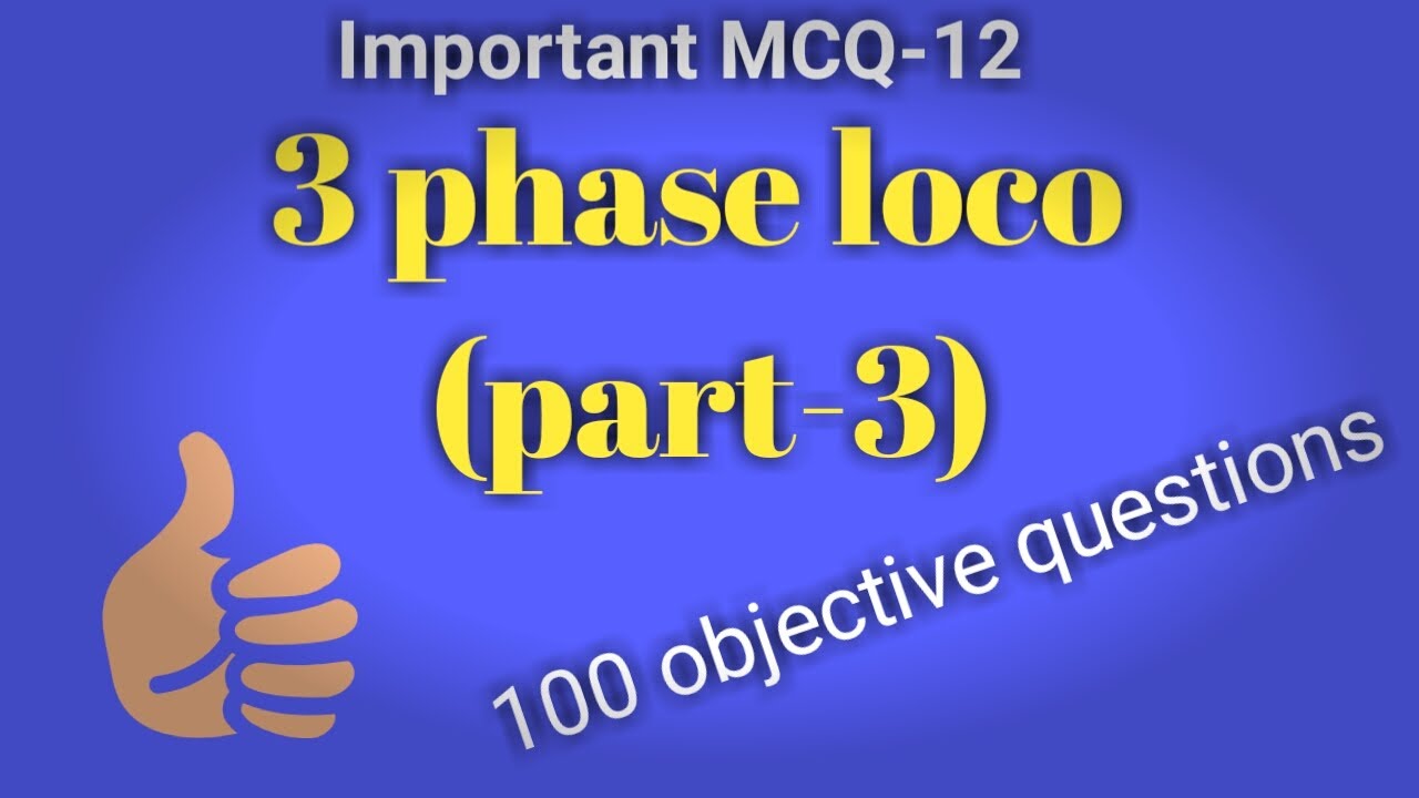 3 Phase Loco MCQ-3