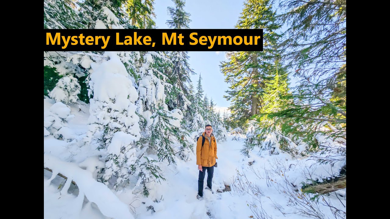 Mystery Lake Hike | Mount Seymour | North Vancouver