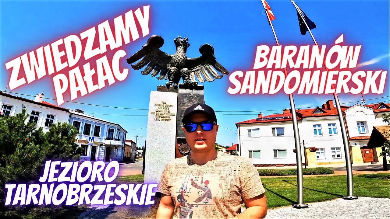 Zwiedzamy Podkarpackie odc. 6 Zamek Baranów Sandomierski i Jezioro Tarnobrzeskie 2022