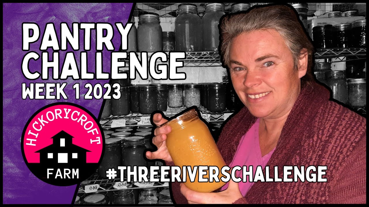 Three Rivers PANTRY CHALLENGE: Week 1 2023  #threeriverschallenge