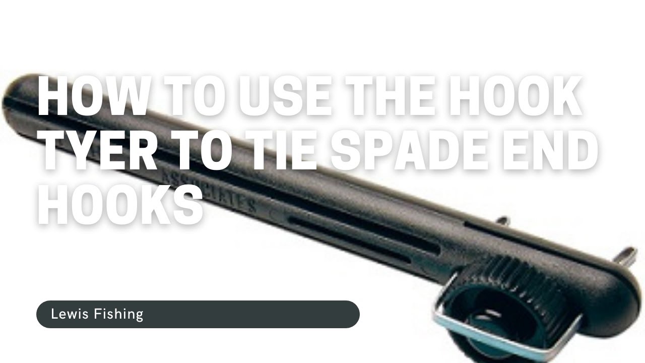 How to use the Hook Tyer to Tie Spade End Hooks - Lewis Fishing