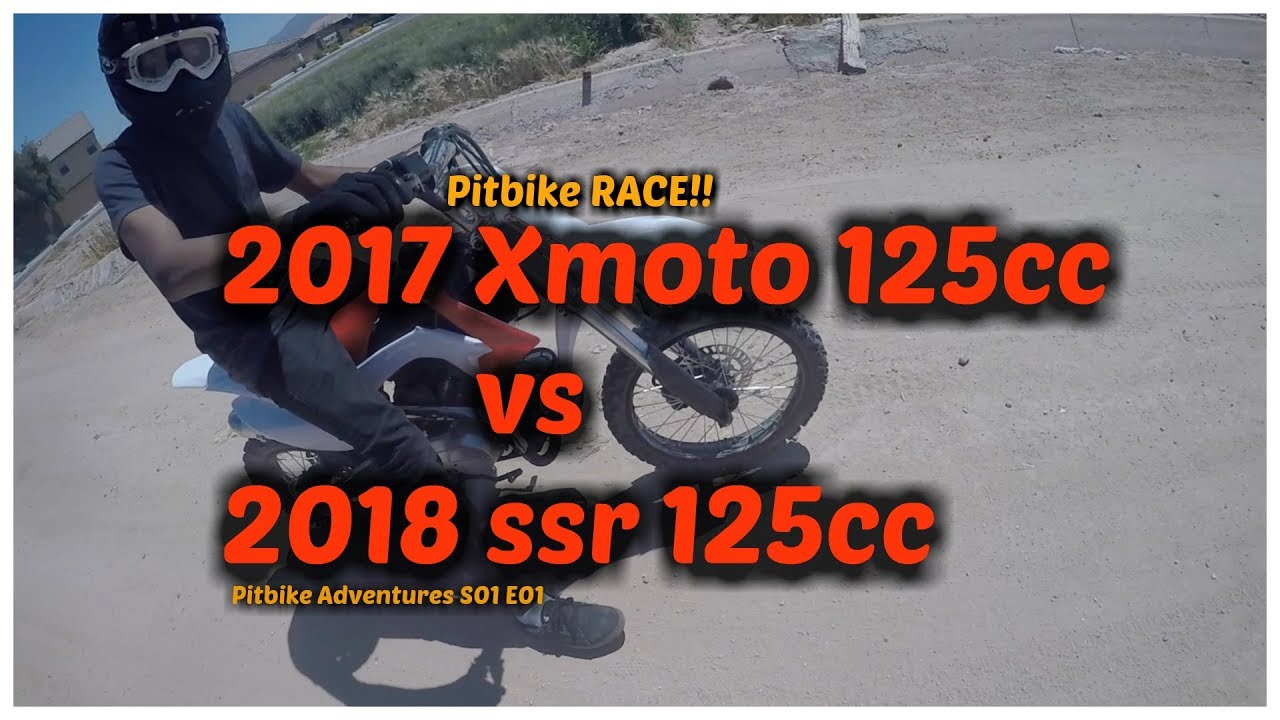 SSR 125 vs. Xmoto 125 RACE!! | Pitbike Adventures S01 Ep01