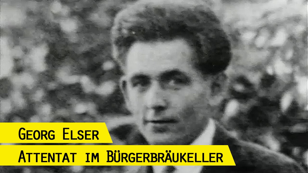 Georg Elser - das Attentat auf Hitler in München 1939