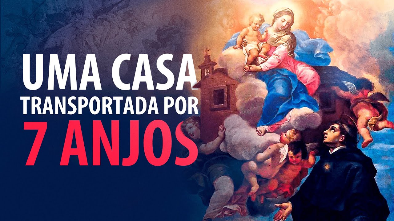 O MILAGRE da SANTA CASA de LORETO