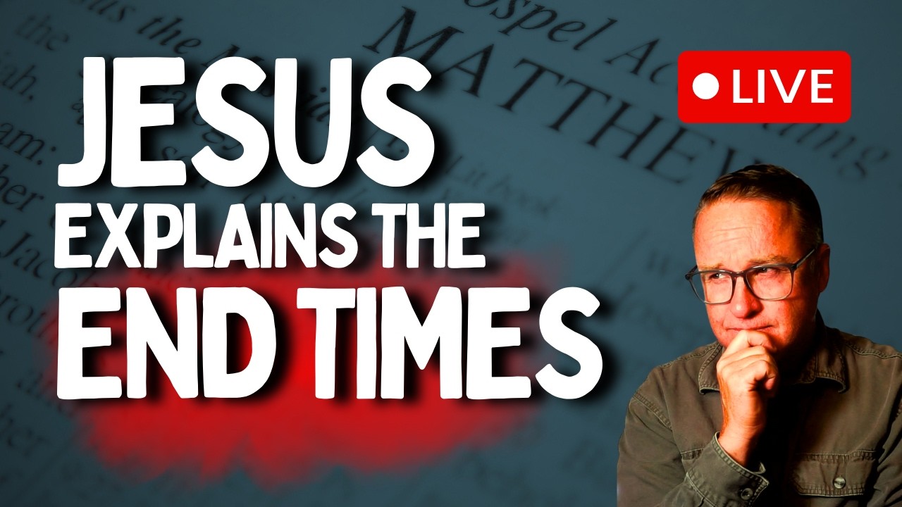 LIVE: End Times Teaching From Jesus - Matthew 24-25