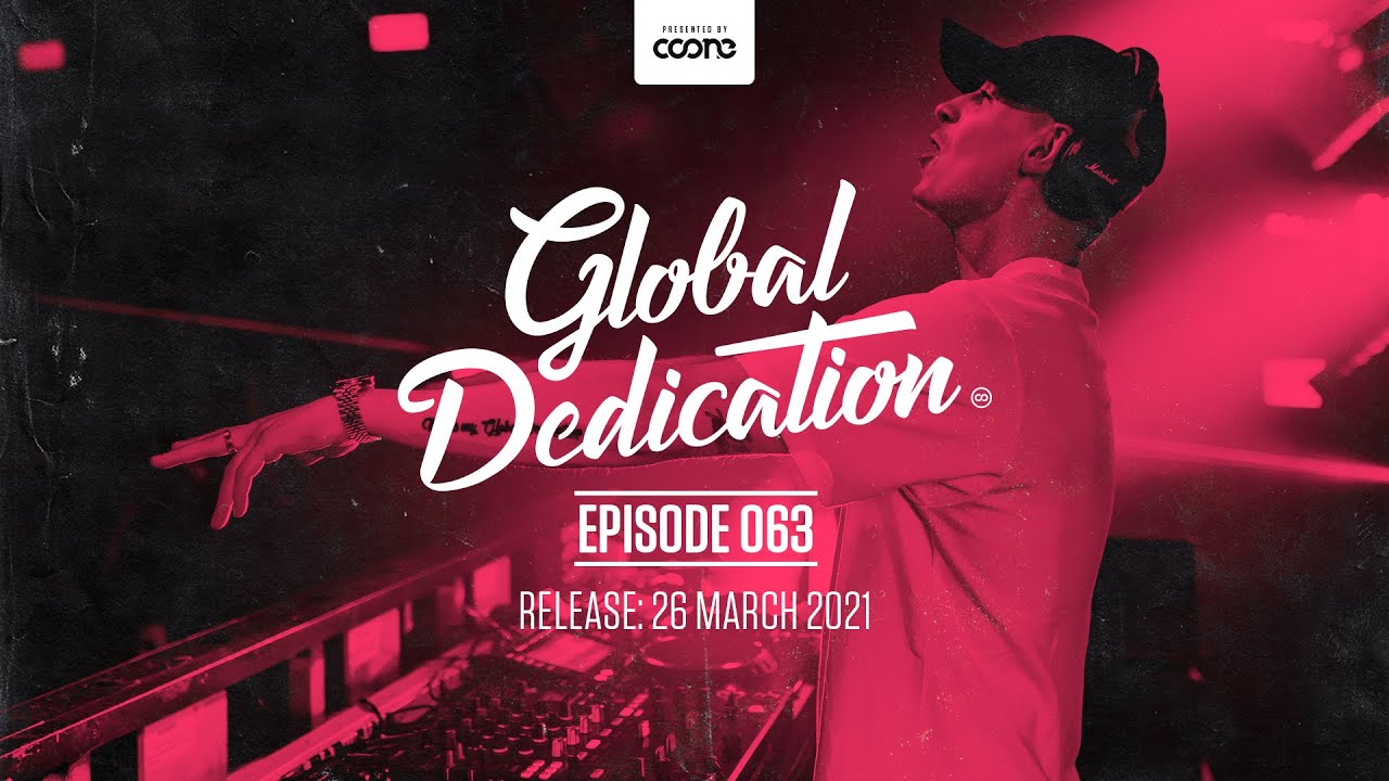 COONE - GLOBAL DEDICATION 063 | Hardstyle Podcast