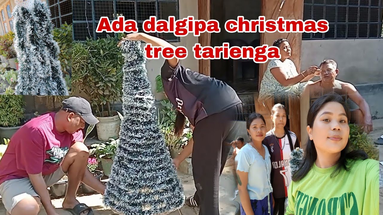 Chingni Nokni Ada Dalgipa 😃 | Christmas Tree Tarienga ||