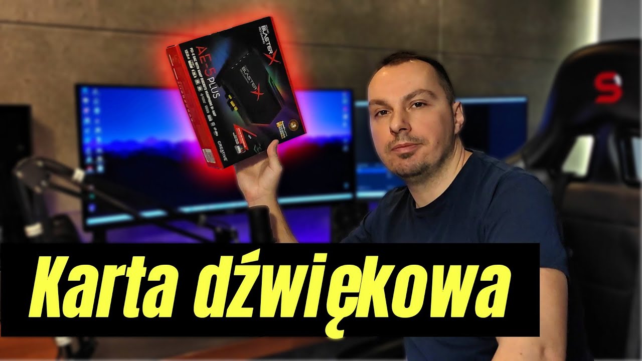 Karta dźwiękowa zintegrowana czy dedykowana - Sound BlasterX AE-5 Plus