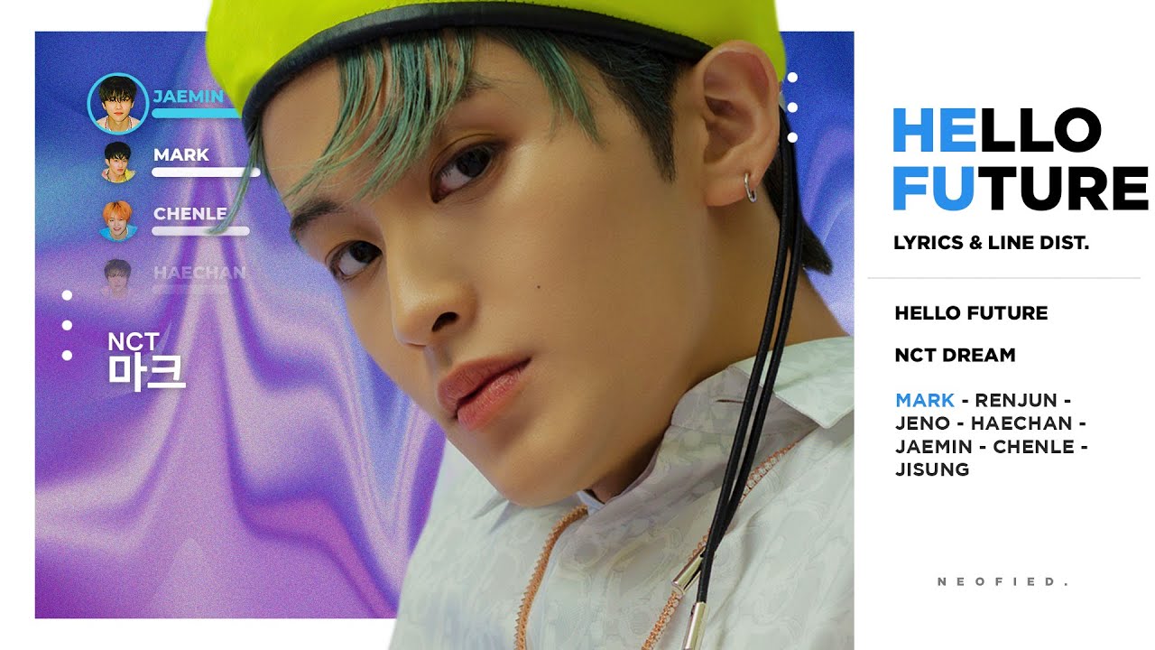 NCT Dream - Hello Future (Color Coded Lyrics & Line Distribution)