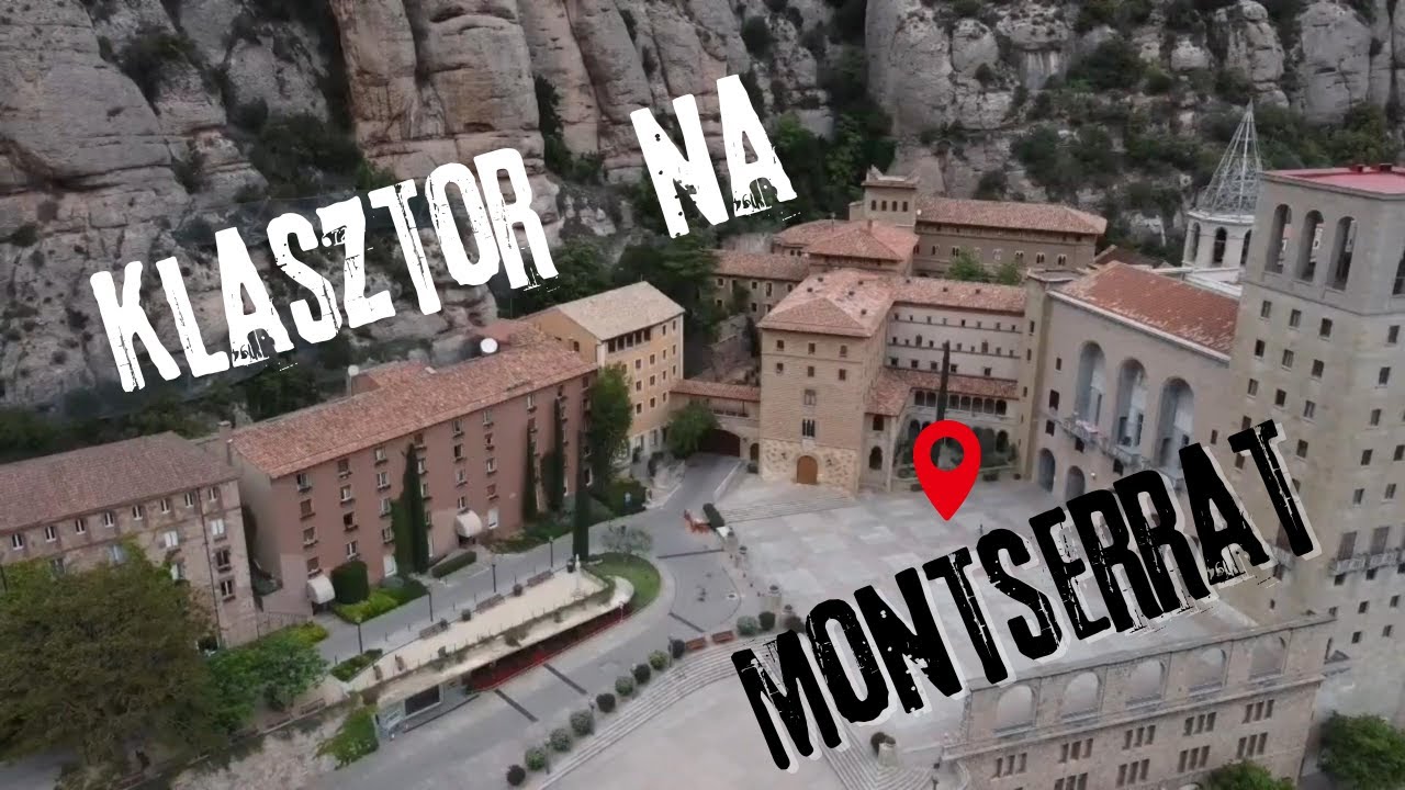 Klasztor na Montserrat cz.4 - Najpiękniejsze miejsce w Katalonii cz.4