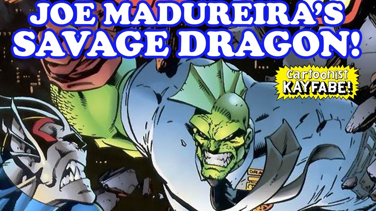 Joe Maduriera's Savage Dragon!