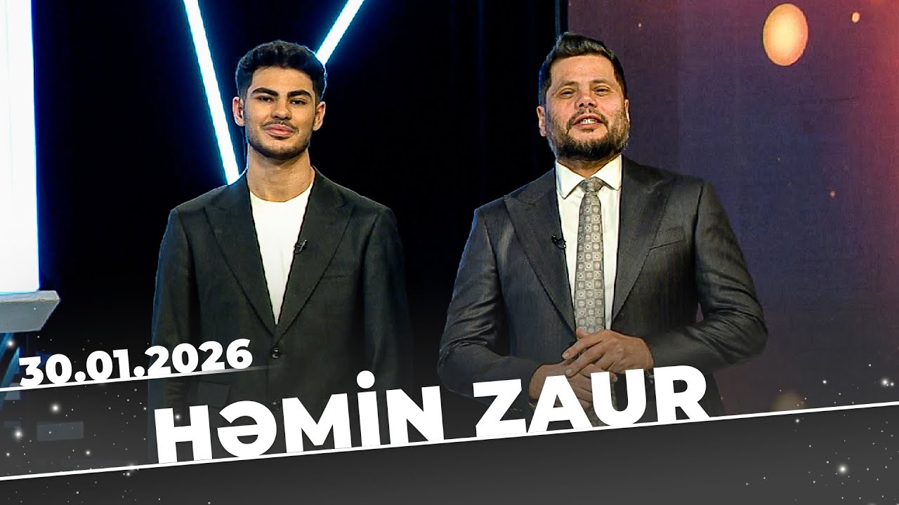 Həmin Zaur - Tam Bölüm - 30.01.2026