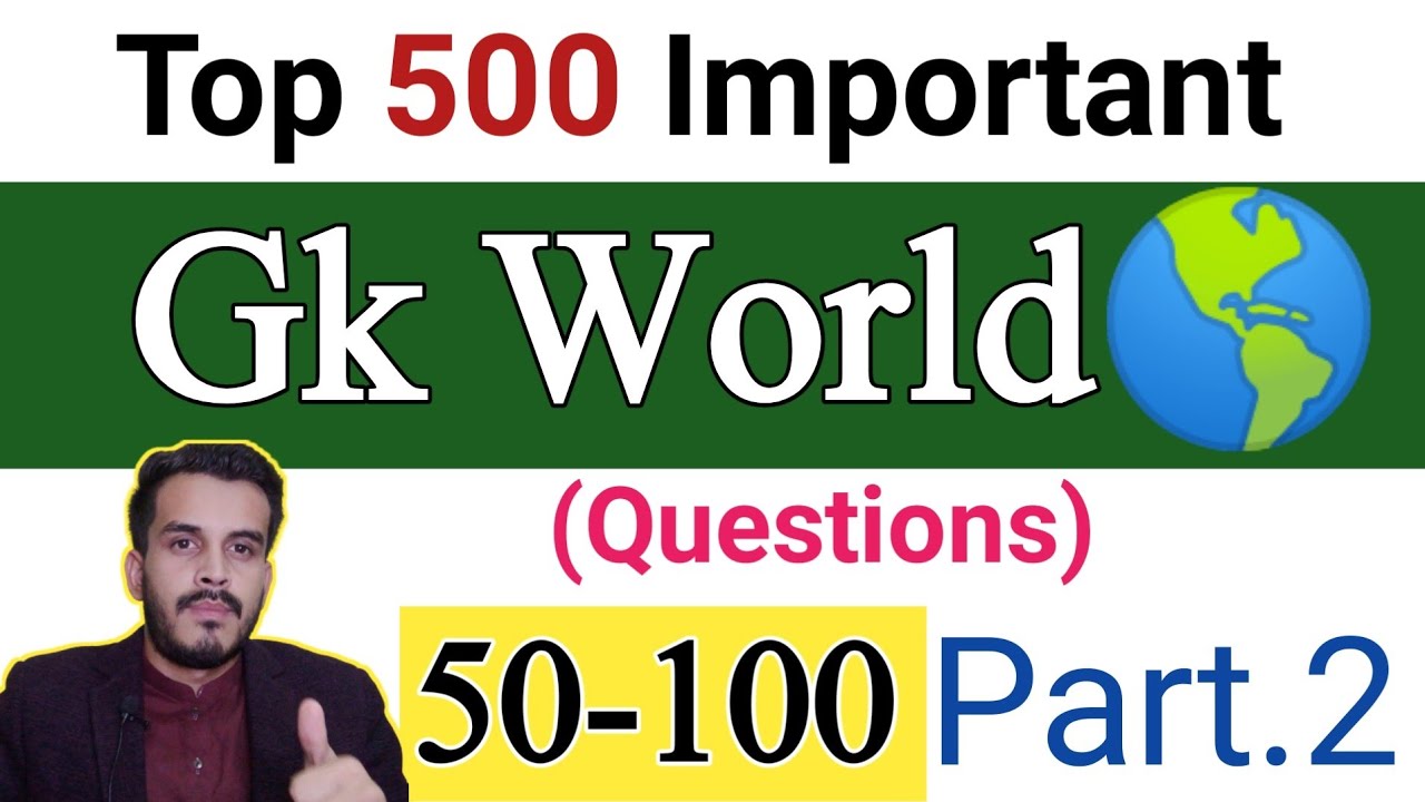 Top 500 most important Gk world questions|Part.2|50-100|General knowledge Mcqs|Hub of iQ Gk